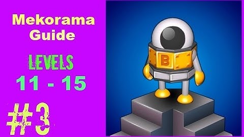 Mekorama Android Gameplay ( Levels 11-15 ) | Let