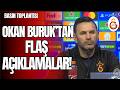 Okan Buruk'tan Flaş Açıklamalar! Basın Toplantısı!