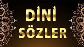 En Güzel Dini Sözler / İslam Alimlerinden Nasihatler