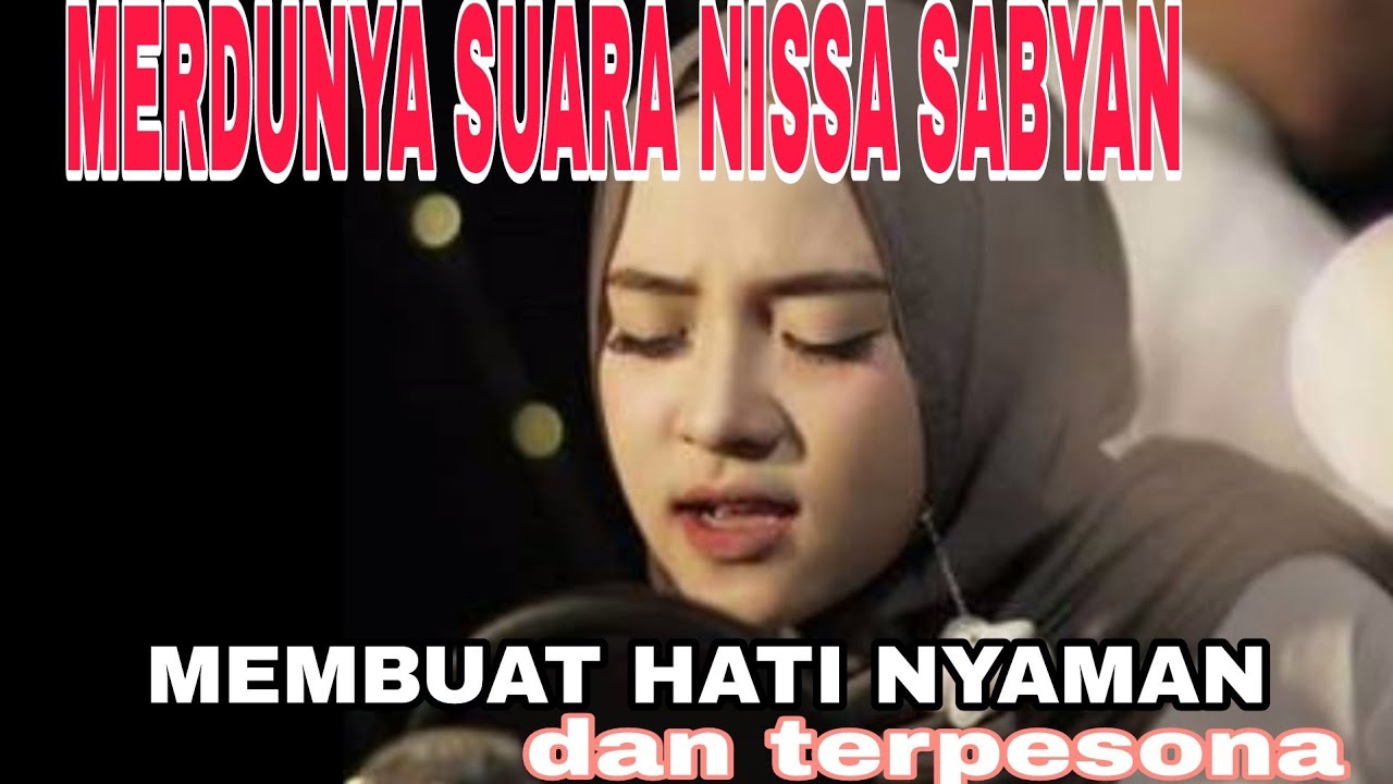 LAGU TERBARU NISSA SABYAN 2018SEPERTI DI HIPNOTIS HATI KITA LAGU TERBARU NISSA SABYAN 2018SEPERTI DI HIPNOTIS HATI KITA