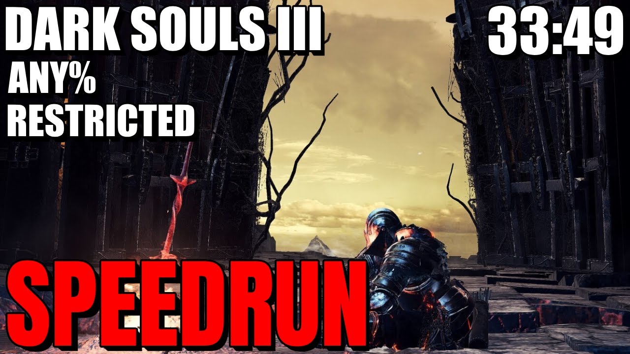 FINIR DARK SOULS III EN MOINS DE 34 MINUTES | SPEEDRUN DARK SOULS III
