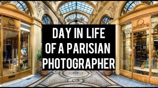 Day in life of a Parisian Photographer