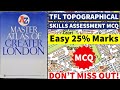 Tfl topographical assessment  msq questions worth 25 marks  a to z master atlas greater londonpco
