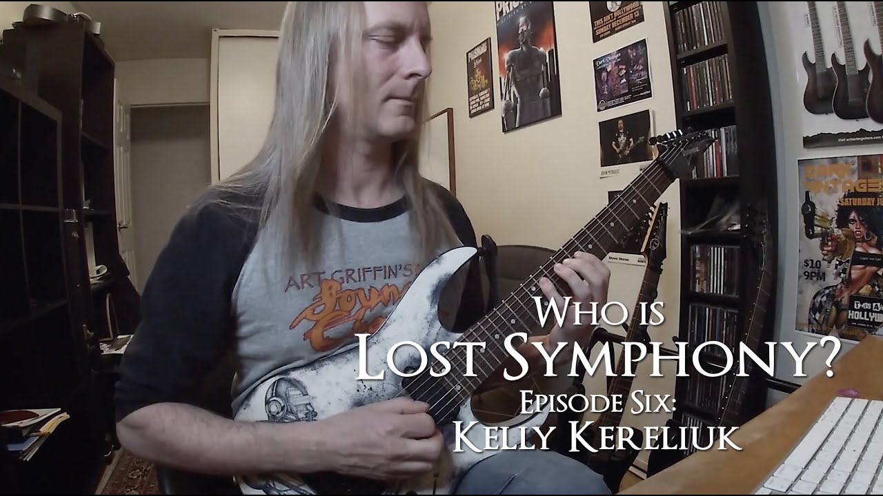Who Is Lost Symphony? - Episode VI: Kelly Kereliuk
