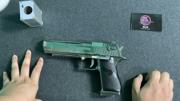 Review Desert Eagle ( đại bàng sa mạc)  98% kim loại bắn bi nhựa 6mm  |  Đồ Chơi Bố Và Bé