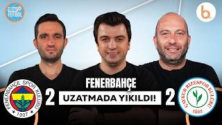 Fenerbahçe - Rizespor Maç Sonu | Bışar Özbey, Gökhan Dinç ve Samet Süner
