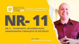 #SextouComNR – Tudo sobre a NR-11 - Transporte, movimentação, armazenagem e manuseio de materiais