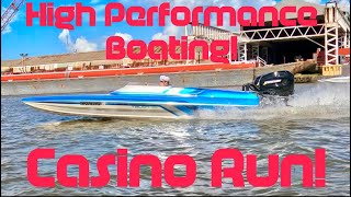 High Performance Boats Ride From Orange Texas To The Gold Nugget Casino Lake Charles Louisiana!