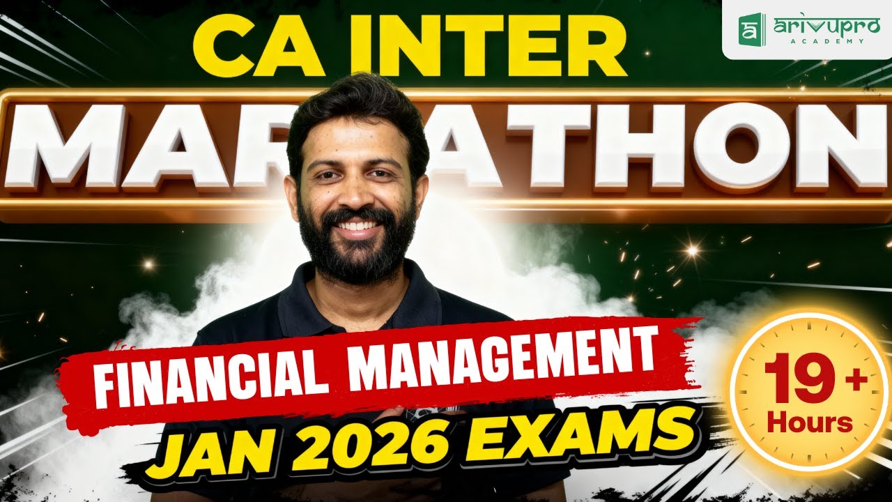 CA Inter Financial Management Marathon 🔥 | Jan 2026 | Full Syllabus ...