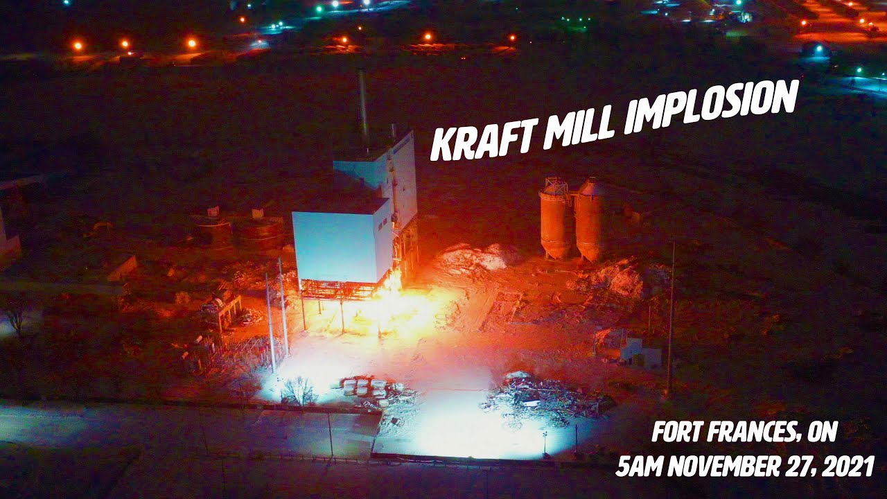 Watch Kraft Mill Implosion by Canadian National Demolition - Fort Frances, ON (Nov 27 2021) on YouTube Watch Kraft Mill Implosion by Canadian National Demolition - Fort Frances, ON (Nov 27 2021) on YouTube