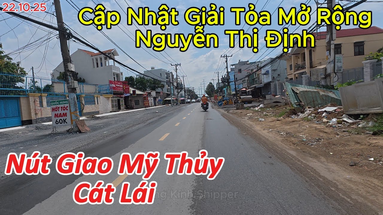 22.10 | Cập Nhật Giải Tỏa Mở Rộng Nguyễn Thị Định | Nút Giao Mỹ Thủy Cát Lái