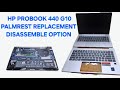 HP PROBOOK 440 G10 PALMREST REPLACEMENT AND DISASSEMBLE OPTIONS 