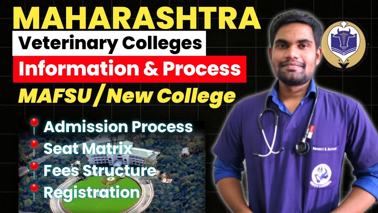 Details Information about Maharashtra Veterinary Colleges | महाराष्ट्र पशुवैद्यकीय प्रवेश 🔥 MAFSU 💯
