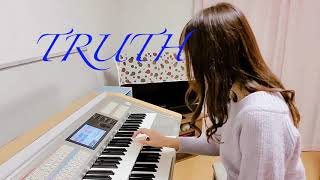 【TRUTH 】Electronic Organ | T-SQUARE | Keyboard cover by Japanese model | Grid girl | F1 Theme song