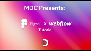 MDC Figma X Webflow Tutorial