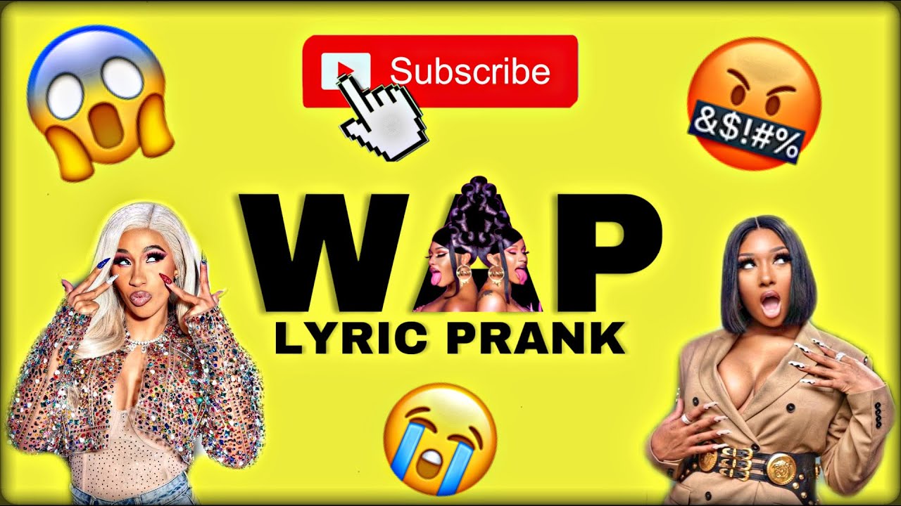 WAP CARDI B FT MEGANTHEESTALLION LYRIC PRANK VIDEO 