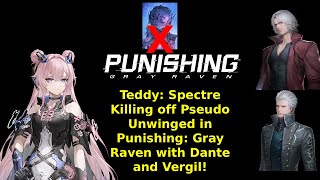 Punishing: Gray Raven - Teddy Spectre Taking on Pseudo Unwinged with Dante and Vergil