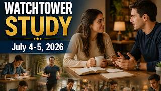 Weekend Meeting - Watchtower Study Article for Today - JUNE 29- July 5, 2026