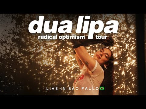Dua Lipa Live In São Paulo Brazil Radical Optimism Tour 2025 Full Show