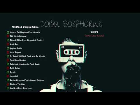 Doğu Bosphorus - Akli Müzik Dengesi ( FULL Albüm )