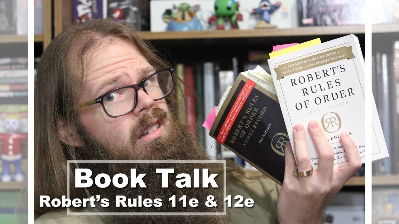 Robert's Rules of Order, Newly Revised: 12th Edition and 11th Edition ...