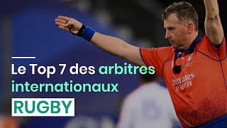 Le Top 7 des arbitres internationaux du rugby