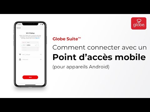 Comment connecter un appareil avec un point d'accès mobile pour Android | Maison intelligente Globe