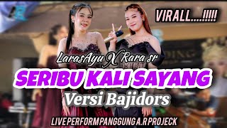 Download Lagu SERIBU KALI SAYANG ( IKLIM ) LARASAYU FEAT RARA | KOPLO BAJIDORS #viralltiktok #bajidorversion ASYIK MP3