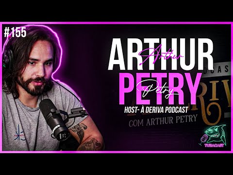 ARTHUR PETRY - Monark Talks #155 – Monark Talks [OFICIAL] – Podcast –  Podtail