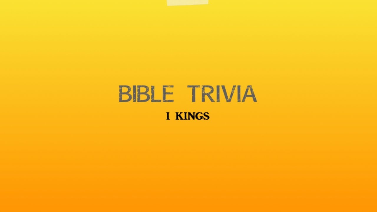 Bible Trivia I Kings YouTube