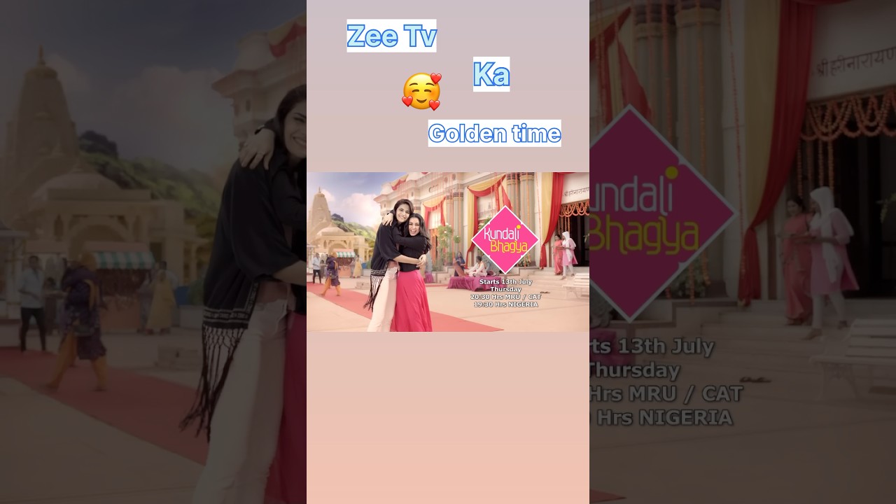 Zee🥰Tv ka Golden time 