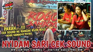 CEK SOUND PALING RANCAK NYIDAM SARI GEA AYU TERBARU ROGO SAMBOYO PUTRO SHAFIRA AUDIO