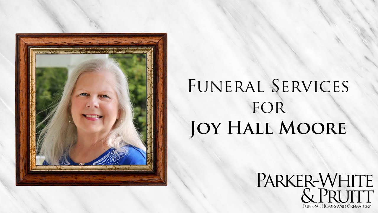 Funeral Service for Joy Hall Moore - YouTube