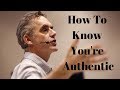 Jordan peterson  how to know youre being authentic or fake