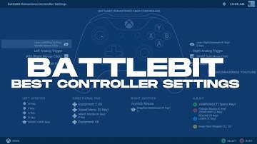 Best BattleBit Controller Layout for CONSOLE PLAYERS