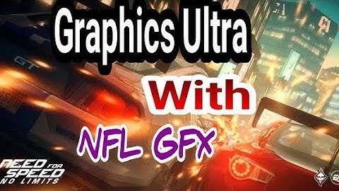 Need for speed No limmit Graphics ultra HD with NFL gfx