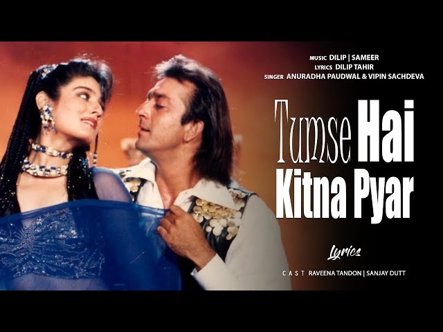 Tumse Hai Kitna Pyar Full Song (Lyrical) | Jeena Marna Tere Sang | Sanjay Dutt, Ravina Tandan class=