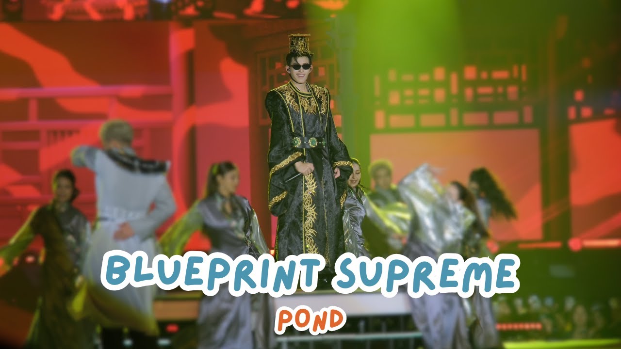 20251101 Blueprint supreme - ปอนด์ #ppnaravit #PondPhuwinFanconD2 [FANCAM]