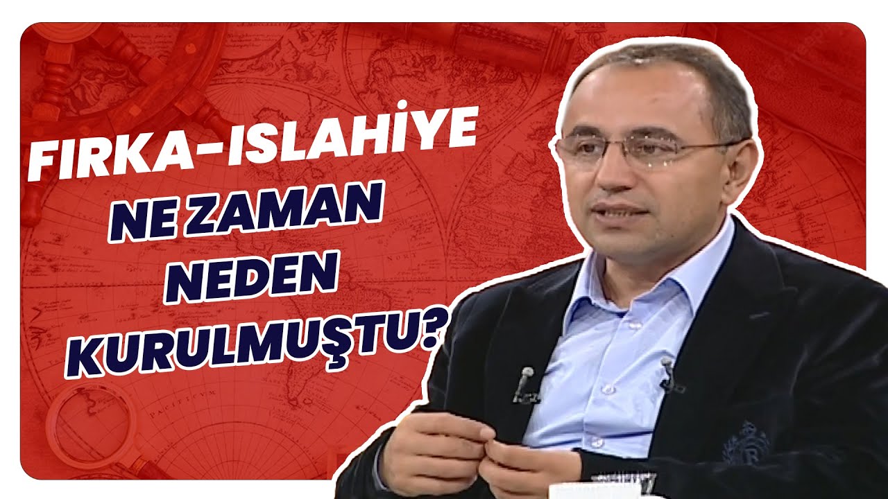 Fırka-i Islahiye Hangi Olay Sonucu Kurulmuştur?