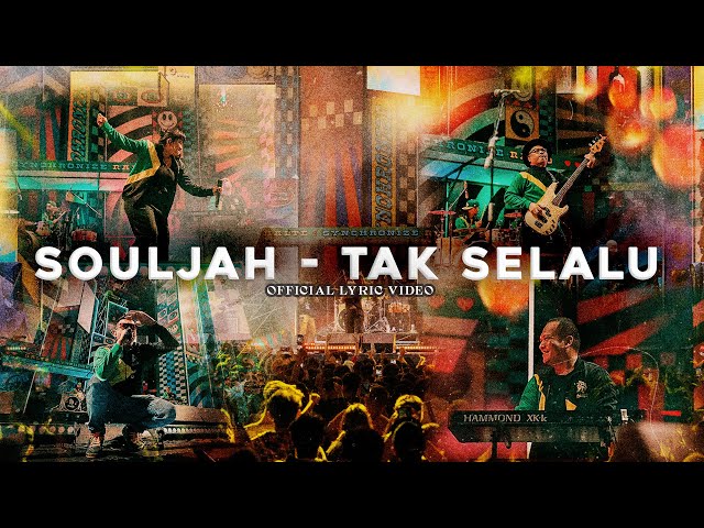 TAK SELALU - SOULJAH ( Official Lyric Video ) class=