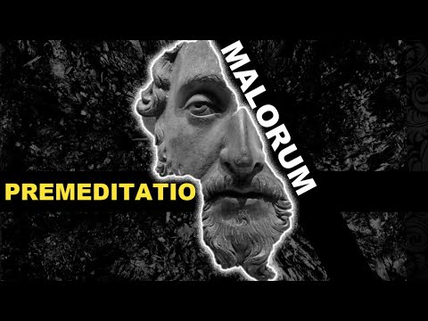 Premeditatio Malorum Stoic Exercise