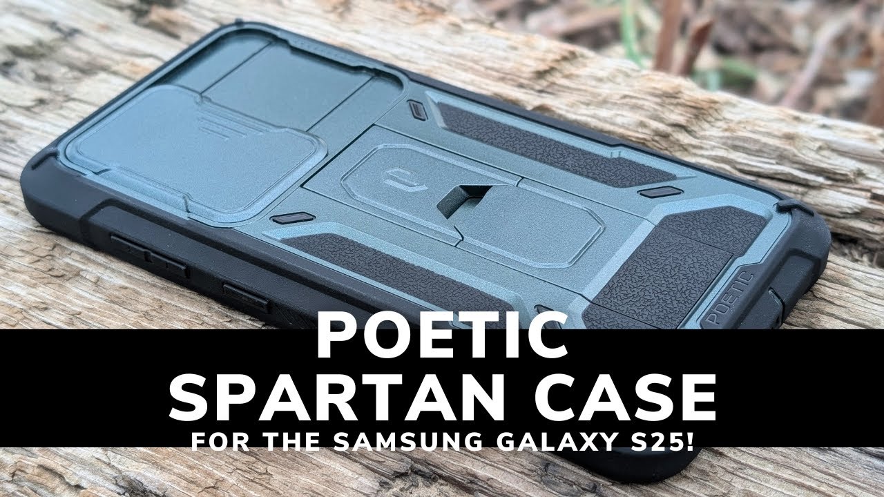 Poetic Spartan Case for the Samsung Galaxy S25 (Case Review)!