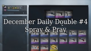 CS:GO: DECEMBER DAILY DOUBLE DAY 4 - SPRAY & PRAY !!! [1080p60]