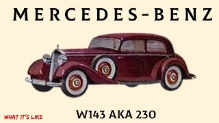 1936 MercedesBenz W143 a.k.a. 230 fourdoor saloon.