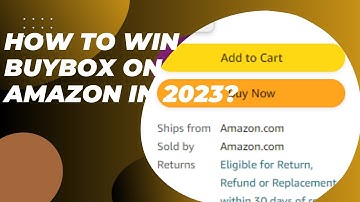 How to win Buybox on Amazon in 2023? | amazon buy box explained | selling on amazon