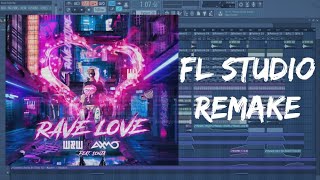 [Free FLP] W&W x AXMO ft. SONJA - Rave Love | FL STUDIO 12 Remake