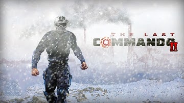 The Last Commando II GamePlay Android
