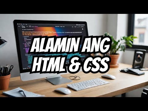 Ano ang HTML at CSS? Alamin Dito! 💻📚🔧🌐👨‍💻