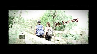 MY YEAR 2019 | "Believe you can and you 're halfway there"