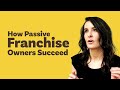 Unlock success with passive franchising a complete guide for investors